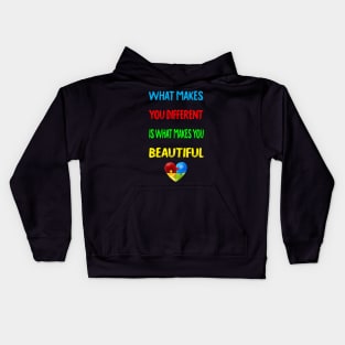 What Make You Different Is What Makes You Beautiful Autism Kids Hoodie